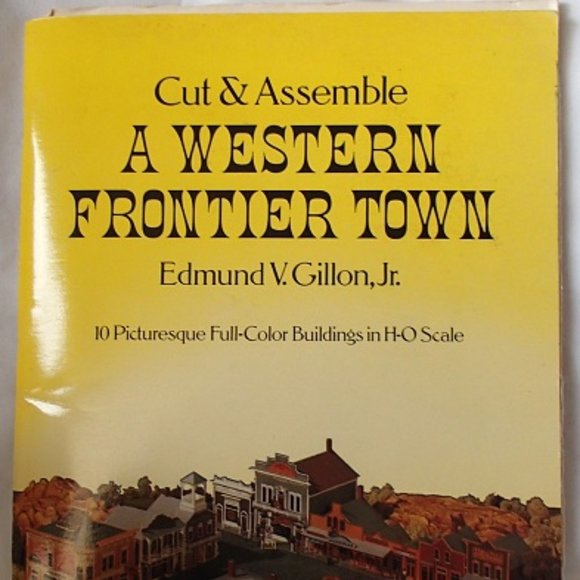 COPY - Cut Assemble A Western Frontier Town Edmund V. Gillon Jr 10 Full Color B… - Picture 1 of 11